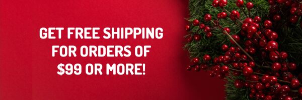 Get free shipping for orders of $99 or more!